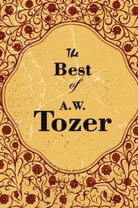 Best Of A. W. Tozer