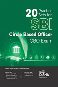 20 Practice Sets for SBI Circle Based Officer CBO Exam | Fully Solved Mock Tests on Latest pattern & Syllabus |