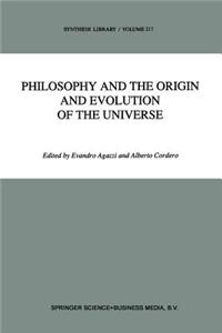 Philosophy and the Origin and Evolution of the Universe