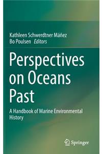 Perspectives on Oceans Past