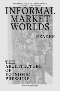 Informal Market Worlds: Reader