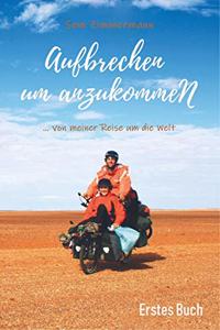 Aufbrechen um anzukommeN