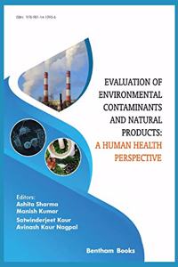 Evaluation of Environmental Contaminants and Natural Products