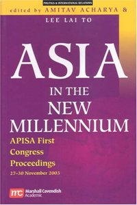 Asia in the New Millennium: Apisa First Congress Proceedings