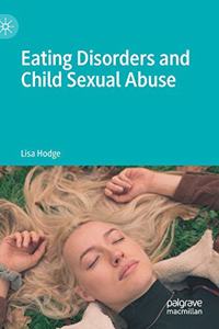 Eating Disorders and Child Sexual Abuse