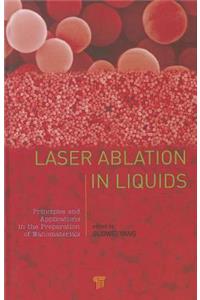 Laser Ablation in Liquids