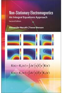 Non-Stationary Electromagnetics