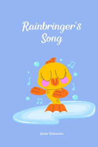 Rainbringer's Song