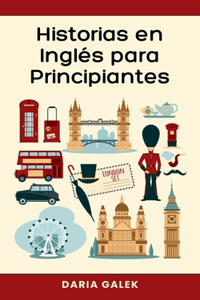 Historias en Inglés para Principiantes