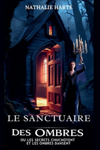 Le Sanctuaire des Ombres