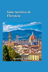 Guía turística de Florencia 2025