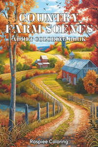 Country Farm Scenes