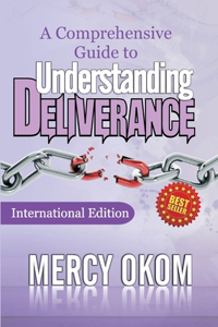 Comprehensive Guide to Understanding Deliverance