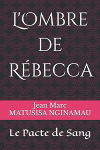 L'Ombre de Rébecca