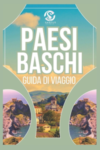 Guida di viaggio nei Paesi Baschi