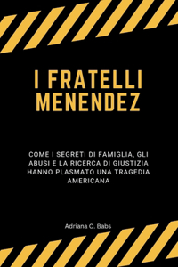 I fratelli Menendez