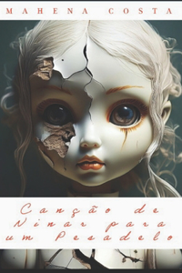 Canção de Ninar para um Pesadelo