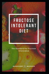 Fructose Intolerant Diet