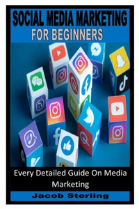 Social Media Marketing for Beginners