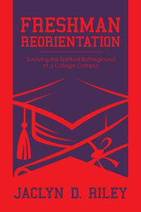 Freshman Reorientation