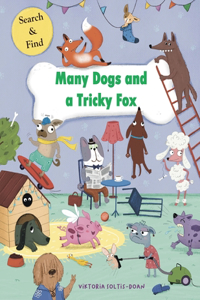 Many Dogs and a Tricky Fox