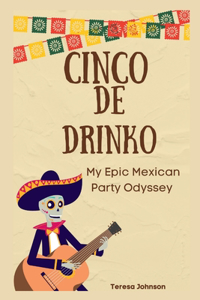 Cinco de Drinko