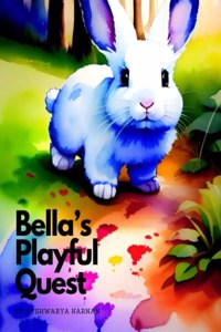 Bella's Playful adventure