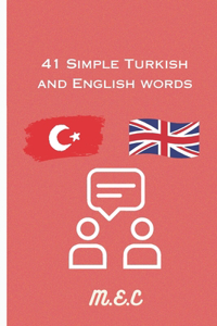 41 simple Turkish and English words