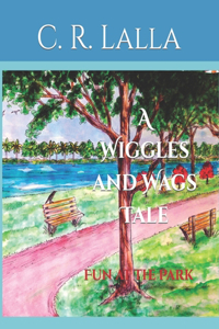 Wiggles and Wags Tale