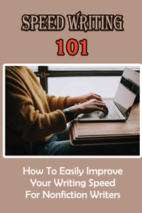 Speed Writing 101