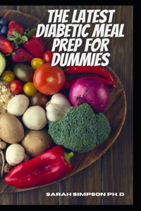 The Latest Diabetic Meal Prep For Dummies