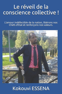 réveil de la conscience collective !