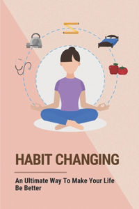 Habit Changing