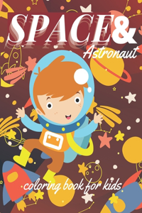 Space & astronaut coloring book for kids