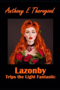 Lazonby Trips the Light Fantastic