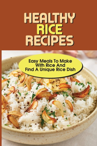 Healthy Rice Recipes
