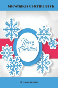 Snowflakes Coloring Book Merry Christmas 50 Designs Included