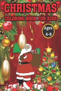 Christmas Coloring Book For Kids Ages 4-8