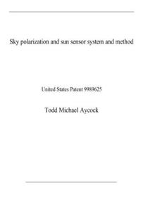 Sky polarization and sun sensor system and method