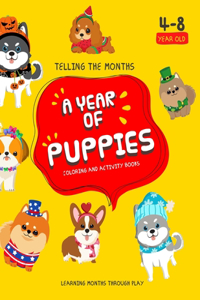 Telling the Months a Year Of Puppies