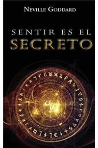 Sentir es el Secreto