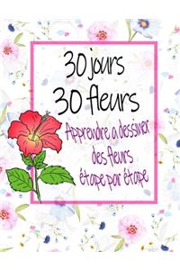 30 jours 30 fleurs Apprendre à Dessiner des fleurs étape par étape