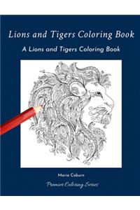 Lions and Tigers Coloring Book