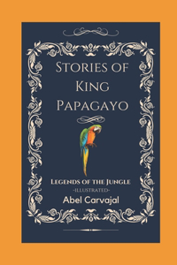 Stories of King Papagayo