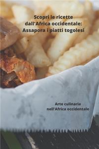 Scopri le ricette dall'Africa occidentale, Assapora i piatti togolesi