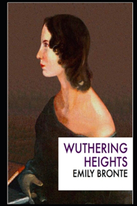 Wuthering Heights By Emily Brontë Annotated Latest Version