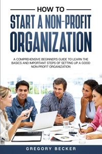 How to Start a Non-Profit Organization