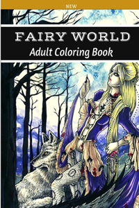 Fairy World New Adult Coloring Book