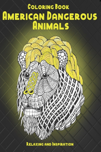 American Dangerous Animals - Coloring Book - Relaxing and Inspiration