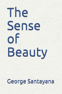 The Sense of Beauty